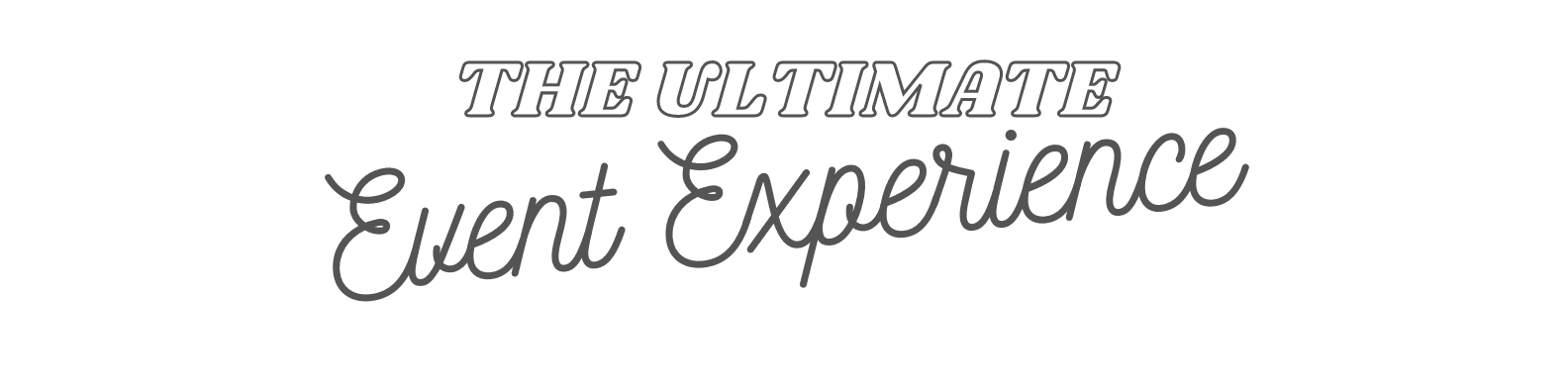 ulltimate event experience